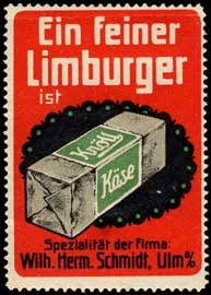 Ein feiner Limburger ist Knöll Käse