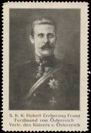 S.K.K. Hoheit Erzherzog Franz Ferdinand von Österreich