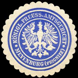 Königlich Preussisches Amtsgericht - Meyenburg (Prignitz)