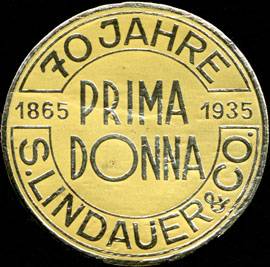 70 Jahre Prima Donna - S. Lindauer & Co.