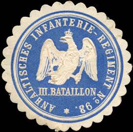 Anhaltisches Infanterie - Regiment No. 93. III. Bataillon