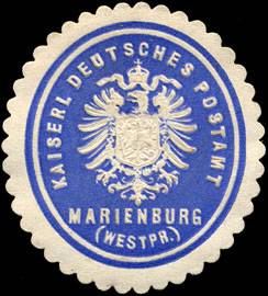 Kaiserliche Deutsche Postamt - Marienburg
