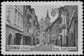 Franz Josef Straße Schwaz (Tirol)