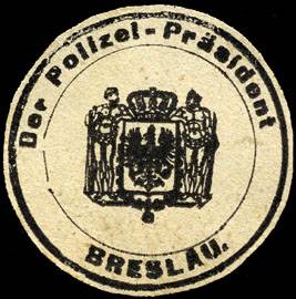 Der Polizei - Präsident Breslau