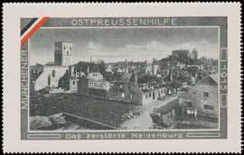 Das zerstörte Neidenburg in Ostpreußen