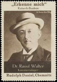 Dr. Raoul Walter