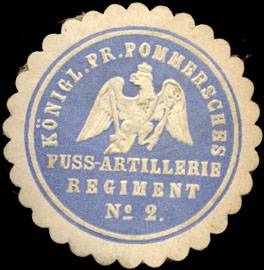 Königlich Preussisch Pommersches Fuss - Artillerie Regiment No. 2