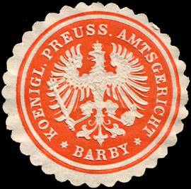 Koeniglich Preussische Amtsgericht - Barby