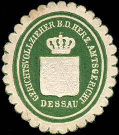 Gerichtsvollzieher bei dem Herzoglichen Amtsgericht Dessau