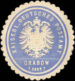 Kaiserlich Deutsches Postamt - Grabow (Oder)