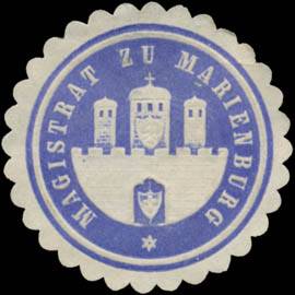 Magistrat zu Marienburg/Westpreußen