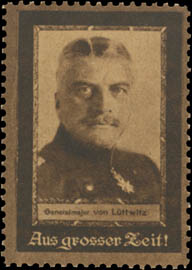 Aus grosser Zeit - Generalmajor von Lüttwitz