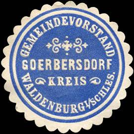 Gemeindevorstand Goerbersdorf - Kreis Waldenburg in Schlesien