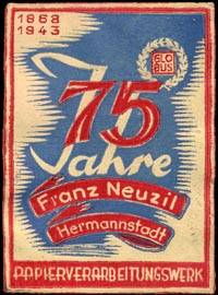 75 Jahre Papierverarbeitungswerk Franz Neuzil - Hermannstadt