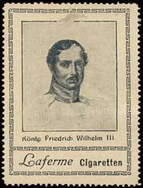 König F. Wilhelm III.