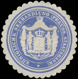 Königliche Seehandlung (Preussische Staatsbank)