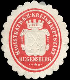 Magistrat der Königlich Bayerischen Kreishauptstadt - Regensburg