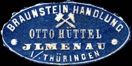 Braunstein Handlung Otto Hüttel - Ilmenau in Thüringen