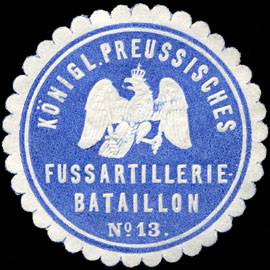 Königlich Preussisches Fussartillerie - Bataillon No. 13