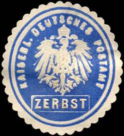 Kaiserliches Deutsches Postamt Zerbst