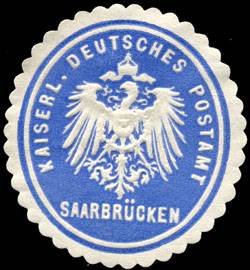 Kaiserlich Deutsches Postamt Saarbrücken
