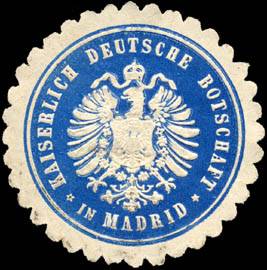 Kaiserlich Deutsche Botschaft in Madrid