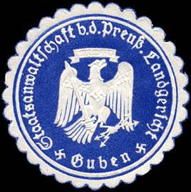 Staatsanwaltschaft bei dem Preußischen Landgericht - Guben