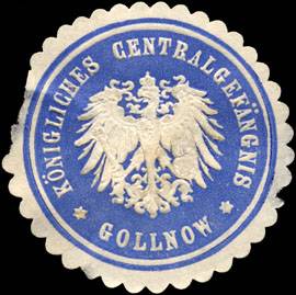 Königliches Centralgefängnis - Gollnow
