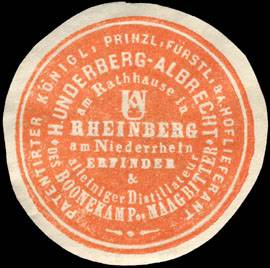 Erfinder H. Underberg - Albrecht alleiniger Distiliateur des Boonekamp und Maagbitter - Rheinberg am Niederrhein
