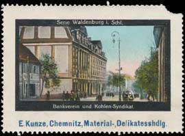 Bankverein und Kohlen-Syndikat in Waldenburg/Schlesien