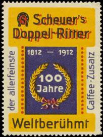 100 Jahre Scheuers Doppel-Ritter
