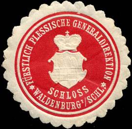 Fürstlich Plessische Generaldirektion Schloss Waldenburg in Schlesien