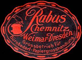 Rabus - Grossbetrieb für Bürobedarf - Papiergrosshandlung Chemnitz - Weimar - Dresden