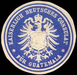 Kaiserlich Deutsches Consulat für Guatemala