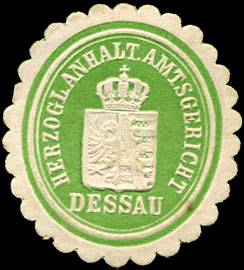 Herzoglich Anhalt. Amtsgericht - Dessau