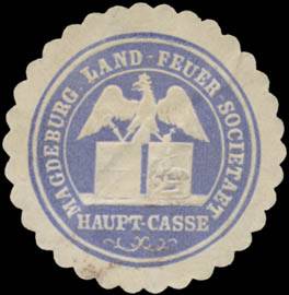 Magdeburger Land-Feuer-Societät Haupt-Casse