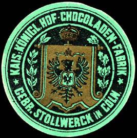 Kaiserlich Königliche Hof - Chocoladen - Fabrik - Gebrüder Stollwerck in Cöln