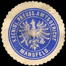Koeniglich Preussische Amtsgericht - Mansfeld