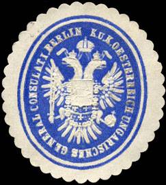 Kaiserlich und Königlich Oesterreich und Ungarisches General Consulat in Berlin