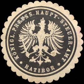 Königlich - Preussisches - Haupt - Steuer - Amt - Ratibor