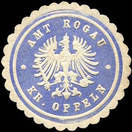 Amt Rogau - Kreis Oppeln