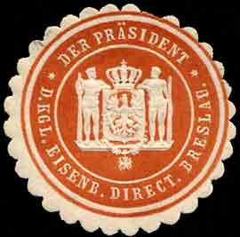 Der Präsident der Königlichen Eisenbahn Direction Breslau