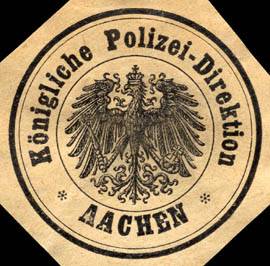 Königliche Polizei - Direktion - Aachen