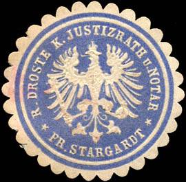 R. Droste Königlicher Justizrath und Notar - Pr. Stargardt