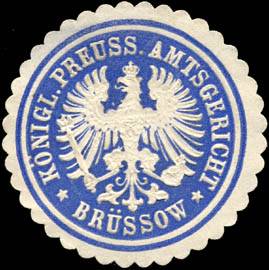 Königlich Preussisches Amtsgericht - Brüssow