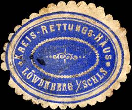 Kreis - Rettungs - Haus - Löwenberg in Schlesien