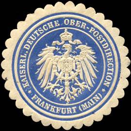 Kaiserlich Deutsche Ober - Postdirection - Frankfurt (Main)