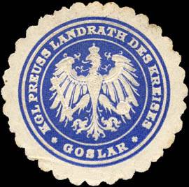 Königlich Preussischer Landrath des Kreises - Goslar
