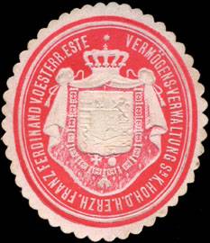 Erste Vermögensverwaltung seiner Königlichen Hoheit d. H. Erzherzog Franz Ferdinand von Oesterreich