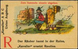 Der Räuber haust in der Ruine, Kavalier ersetzt Routine.